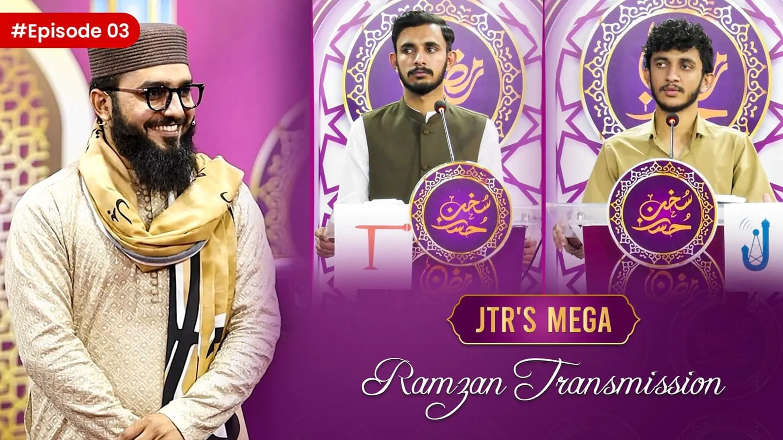 Husn e Sukhun Epi-03 | JTR Ramzan Transmission 2025 | JTR Media House